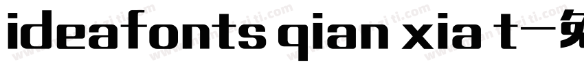 ideafonts qian xia t字体转换